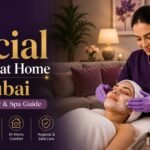 Best Facial Service at Home in Dubai-Mobile Beauty & Spa Guide